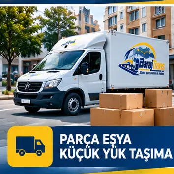 BarajTrans parça eşya taşıma hizmeti